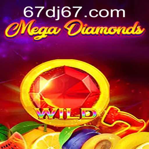 Discover the Thrilling World of MegaDiamond: Enter the 67DJ Challenge
